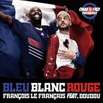 Bleu, Blanc, Rouge (Main Version)