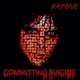 Committing Suicide [Explicit]