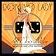 The Domino Lady: All's Fair in War