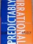 Predictably Irrational: The Hidden Forces That Shape Our Decisions