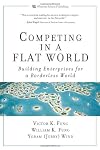 Competing in a Flat World: Building Enterprises for a Borderless World