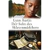 Der Sohn des Sklavenm�dchens: S�dstaaten-Saga 3