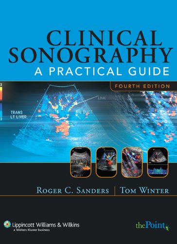 Clinical Sonography: A Practical Guide (Clinical Sonography: A Practical Guide (Sanders))
