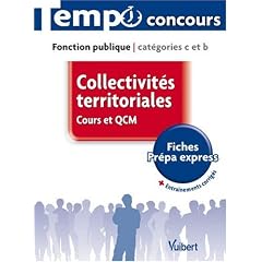 Collectivit�s territoriales, cours et QCM : Fonction publique cat�gories c et b