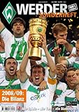 Werder Bremen - Saisonheft 2008/09: Alle Spiele - alle Tore - alle Statistiken