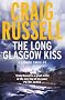 The Long Glasgow Kiss: A Lennox Thriller