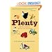 Plenty: Eating Locally on the 100-Mile Diet