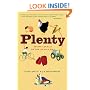 Plenty: Eating Locally on the 100-Mile Diet