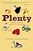 Plenty: Eating Locally on the 100-Mile Diet