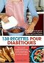 130 Recettes pour diab�tiques
