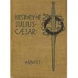 History of Julius Caesar by  Jacob Abbott