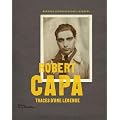 Robert Capa : Traces d'une l�gende