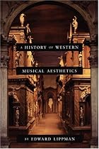 History of Western Musical Aesthetics, A