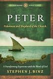Peter: Fisherman and Shepherd of the Church (Ancient-Future Bible Study: Experience Scripture through Lectio Divina)