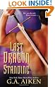 Last Dragon Standing