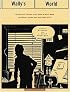 Wally's World: The Brillant Life and Tragic Death of Wally Wood, the World's 2nd Best Comic Book Artist