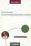 PGM insecticides : �valuation de l'impact sur les insectes auxiliaires