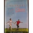 The Chiropractic Choice (Why Chiropractic care is the safest and surest way to stop pain and regain... by Dr. Scott Griffin