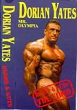 Dorian Yates: Blood And Guts