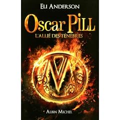 Oscar Pill, Tome 4 : L'alli� des t�n�bres