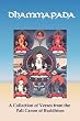 Dhammapada: A Collection of Verses from the Pali Canon of Buddhism