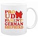 New  Proud Parent Of German Shepherd  Mug Dog