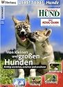 Liebe Tiere ! - Hunde: Von kleinen und gro&szlig;en Hunden