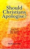 Cover of Should Christians Apologise by Doug Harris Peter Hayward Mike Thomas 0951363255