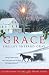 Grace: A Christmas Sisters of the Heart Novel