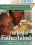 The Joy of Fatherhood: The First Twelve Months Expanded 2nd Edition