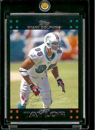 2007 Topps Football # 259 Jason Taylor - Miami Dolphins - NFL Trading Cards