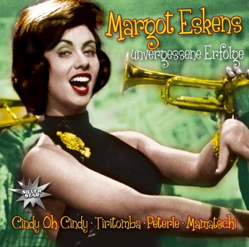 Margot Eskens - Unvergessene Erfolge - Zortam Music