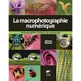 La macrophotographie num�riquepar Cl�ment Wurmser