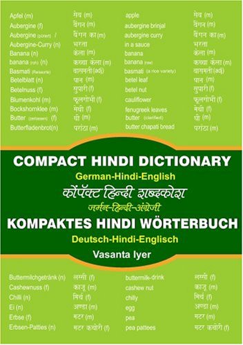 Kompaktes Hindi-WÃ¶rterbuch / Compact Hindi Dictionary: Deutsch - Hindi - Englisch / German - Hindi - English