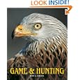 Game and Hunting by Kurt G. Bluchel