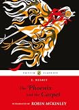 The Phoenix and the Carpet (Puffin Classics)
