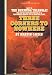 Books : Three Corners To Nowhere