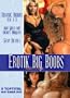 Erotik Big Boobs Edition (Titanic Boobs - Teil 1-3/Ami Girls mit dicken Dingern/Sexy Devils)