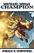 Books : Michael Midas: Champion OGN