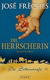 Produkt-Bild: Die Seidenstra&szlig;e - Die Herrscherin: Historischer Roman