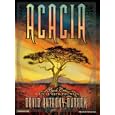 Acacia: The War with the Mein (Acacia, Book 1) by David Anthony Durham and Dick Hill