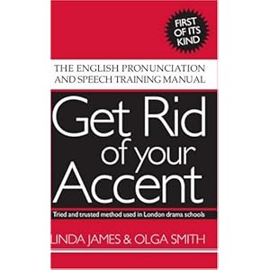 Get Rid of Your Accent - Linda James