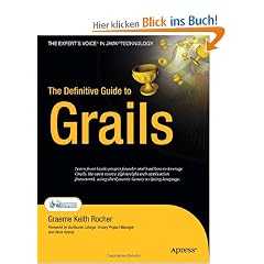 The Definitive Guide to Grails (Expert's Voice in Java)