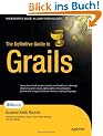 The Definitive Guide to Grails (Expert's Voice in Java)