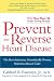 Books : Prevent and Reverse Heart Disease: The Revolutionary, Scientifically Proven, Nutrition-Based Cure (Paperback)