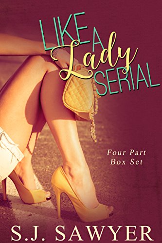 Like A Lady Serial: Four Part Boxset