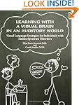 Learning with a Visual Brain in an Au...