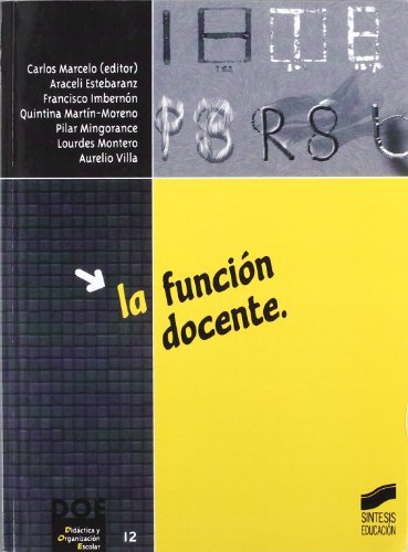 La función docente (Síntesis educación) (Spanish Edition)