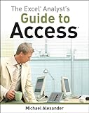 The Excel analyst's guide to Access