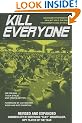 Kill Everyone: Advanced Strategies for No-Limit Hold Em Poker Tournaments & Sit-n-Gos (Gambling Theories Methods)